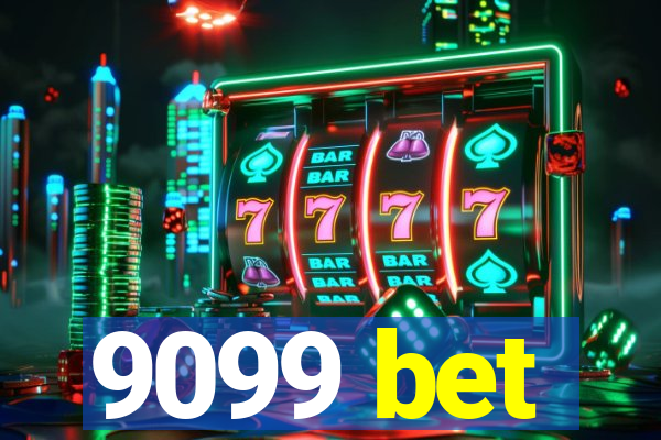 9099 bet